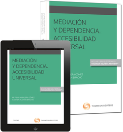 Mediación y Dependencia. Accesibilidad Universal