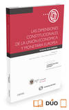 LAS DIMENSIONES CONSTITUCIONALES DE LA UNION ECONOMICA Y MONETARIA EUROPEA (PAPEL + E-BOOK)