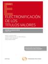 ELECTRONIFICACION DE LOS TITULOS VALORES (PAPEL + E-BOOK)