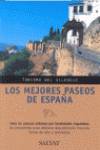 Los mejores paseos por España