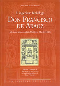 El ingenioso bibliologo don francisco de araoz