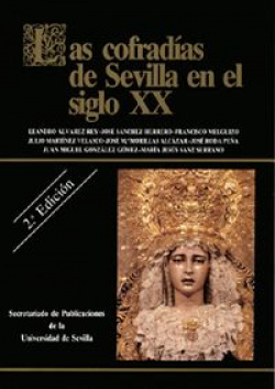 Las cofradías de Sevilla en el siglo XX