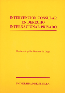 INTERVENCIÓN CONSULAR EN DERECHO INTERNACIONAL PRIVADO