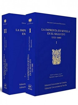 La imprenta en Sevilla en el siglo XVI (1521-1600)