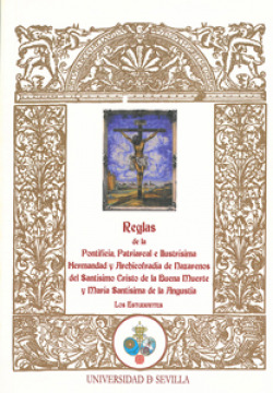 Reglas de la Pontificia, Patriarcal e Ilustrísima Hermandad y Archicofradía de Nazareos del Santísimo Cristo de la Buena Muerte y María Santísima de l
