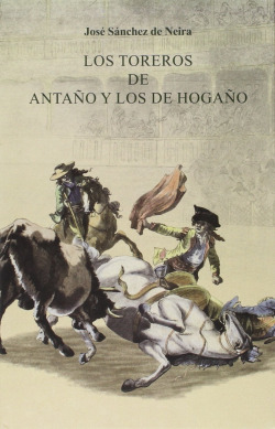 Los toreros de antaño y los de hogaño