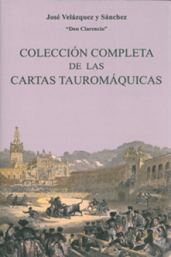 Colección completa de las Cartas Tauromáquicas