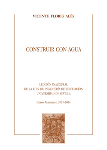 Construir con agua:leccion inaugural de ets ingenieria