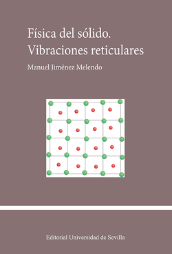 Física del sólido. Vibraciones reticulares