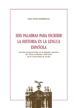 Seis palabras para escribir la Historia en la lengua española
