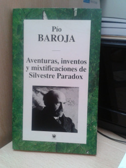 AVENTURAS, INVENTOS Y MIXTIFICACIONES DE SILVESTRE PARADOX