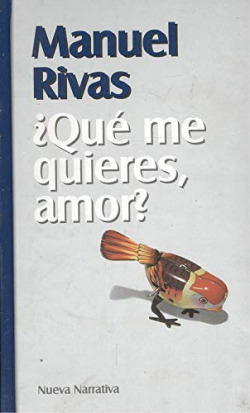 ¿QUE ME QUIERES, AMOR