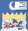 Mentre tots dormien