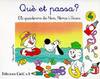 Què et passa? 4