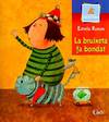 La bruixeta fa bondat