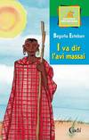 I va dir l'avi massai