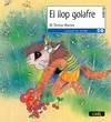 El llop golafre