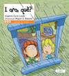 I ara, què?