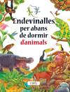 Endevinalles per abans de dormir d?animals
