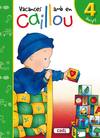 Vacances amb en Caillou. 4 anys