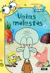 Veïns molestos