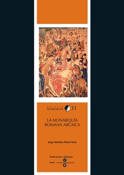 La monarquia romana arcaica