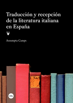TRADUCCION Y RECEPCION DE LA LITERATURA ITALIANA EN ESPAÑA