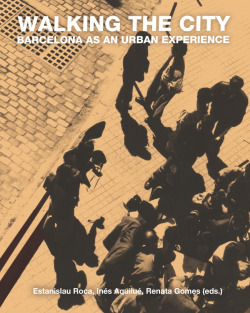 Walking the city: barcelona as an urban experience