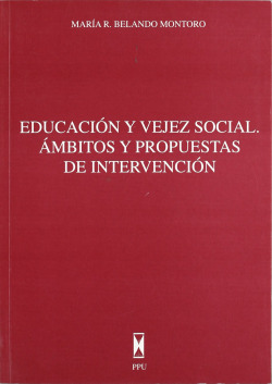 EDUCACION Y VEJEZ SOCIAL.AMBITOS Y PRO