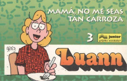 MAMA, NO ME SEAS TAN CARROZA