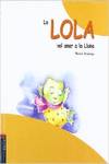 La Lola Vol Anar A Lluna