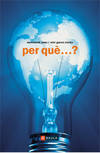 Per Que...?