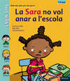 La Sara no vol anar a l'escola