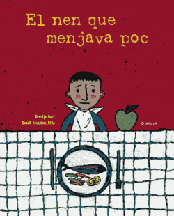 El Nen Que Menjava Poc