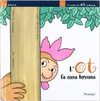 L'Ot fa una broma