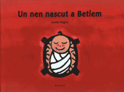 Un Nen Nascut A Betlem