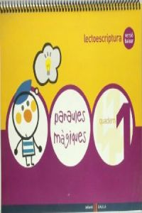 (BAL).(07).(1).PARAULES MAGIQUES.LECTOESCRIPTURA/(BALEARS)