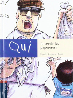 Qui Fa Servir Papereres-N