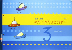 ANT/(CAT).(07).NIVELL 1.QUAD.3.(PAS A PAS.MATEMATIQUES)