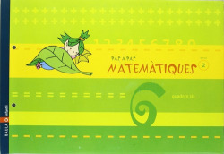ANT/(CAT).(07).NIVELL 2.QUAD.6.(PAS A PAS.MATEMATIQUES)