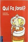 Qui Fa Soroll?
