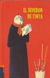 El Bevedor De Tinta