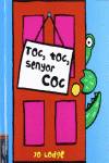 Toc, Toc, Senyor Coc