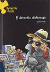 El detectiu disfressat