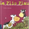 La plis plau i la mentida