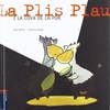La plis plau i la cova..