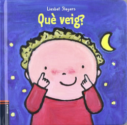 Que veig?