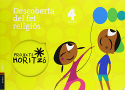 (CAT).(09).RELIGIO CATOLICA.(PROJECTE HORITZO).(4 ANYS)