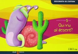(CAT).(11).QUI VIU DESERT?/DESCOBRIM LA TERRA.(5 ANYS)