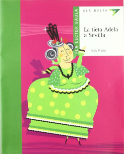 Pla Lector-La Tieta Adela a Sevilla